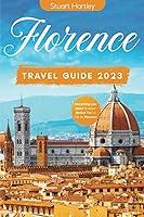 Algopix Similar Product 18 - Florence Travel Guide The Ultimate