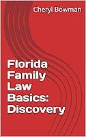 Algopix Similar Product 15 - Florida Family Law Basics: Discovery