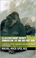 Algopix Similar Product 12 - 12session Group Therapy Curriculum