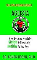 Algopix Similar Product 11 - AGEISTA How to Become Mentally Stylish