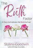 Algopix Similar Product 3 - The Ruth Factor  40 Days to