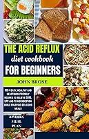 Algopix Similar Product 7 - THE ACID REFLUX DIET COOKBOOK FOR