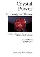 Algopix Similar Product 1 - Crystal Power Mythology and History