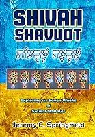 Algopix Similar Product 4 - Shivah Shavuot Exploring the Seven