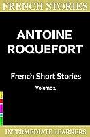 Algopix Similar Product 17 - French Short Stories by Antoine