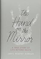 Algopix Similar Product 19 - The Hand on the Mirror A True Story of