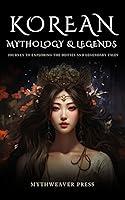 Algopix Similar Product 2 - Korean Mythology and Legends Journey