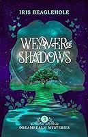 Algopix Similar Product 14 - Weaver of Shadows Dreamrealm Mysteries