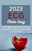 Algopix Similar Product 5 - 2023 ECG MADE EASY Strategies to Read