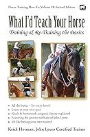 Algopix Similar Product 10 - What Id Teach Your Horse Training 