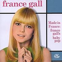 Algopix Similar Product 16 - Made in France: France Gall's Baby Pop