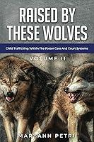 Algopix Similar Product 5 - Raised By These Wolves Child