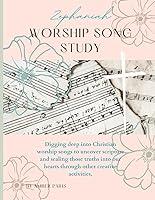 Algopix Similar Product 19 - Zephaniah Worship Song Study