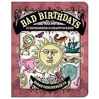 Algopix Similar Product 8 - Bad Birthdays The Truth Behind Your