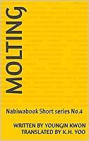 Algopix Similar Product 8 - Molting: Nabiwabook Short series No.4