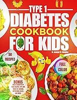 Algopix Similar Product 18 - Type 1 Diabetes Diet Cookbook Easy and