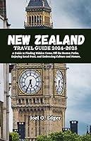 Algopix Similar Product 19 - NEW ZEALAND Travel Guide 2024  2025 A