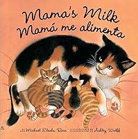 Algopix Similar Product 13 - Mama's Milk / Mamá me alimenta