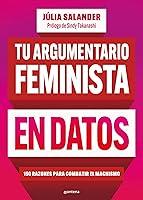 Algopix Similar Product 17 - Tu argumentario feminista en datos 150