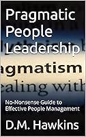 Algopix Similar Product 3 - Pragmatic People Leadership