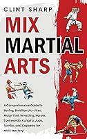 Algopix Similar Product 19 - Mix Martial Arts A Comprehensive Guide