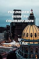 Algopix Similar Product 7 - The Insider's Guide to Colorado 2024