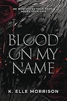 Algopix Similar Product 13 - Blood On My Name Special Edition