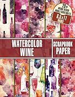 Algopix Similar Product 4 - Watercolor Wine Scrapbook Paper