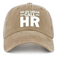 Algopix Similar Product 13 - NO GO Ahead Call HR Hat Trucker Hat Men