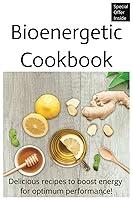 Algopix Similar Product 16 - Bioenergetic Cookbook Delicious