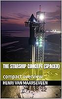 Algopix Similar Product 10 - The Starship Concept SpaceX compact