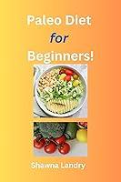 Algopix Similar Product 1 - Paleo Diet for Beginners!