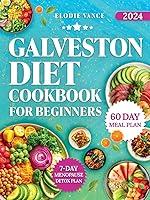 Algopix Similar Product 6 - Galveston Diet Cookbook for Beginners