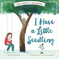 Algopix Similar Product 9 - I Have a Little Seedling New Books for
