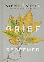 Algopix Similar Product 8 - Grief Redeemed