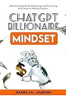 Algopix Similar Product 17 - ChatGPT Billionaire Mindset A