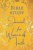 Algopix Similar Product 6 - Bible Study Journal for Women of Faith