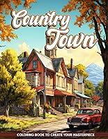 Algopix Similar Product 6 - Country Town Coloring Book Engaging