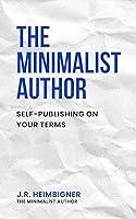 Algopix Similar Product 4 - The Minimalist Author SelfPublishing