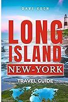 Algopix Similar Product 4 - Long Island New York Travel Guide Your