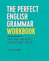 Algopix Similar Product 19 - The Perfect English Grammar Workbook