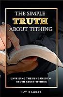 Algopix Similar Product 11 - THE SIMPLE TRUTH ABOUT TITHING