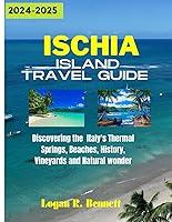 Algopix Similar Product 11 - ISCHIA ISLAND TRAVEL GUIDE 20242025