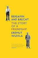 Algopix Similar Product 5 - Benjamin and Brecht The Story of a