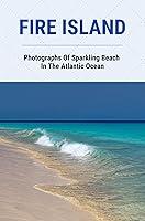 Algopix Similar Product 19 - Fire Island Photographs Of Sparkling