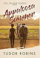 Algopix Similar Product 17 - Appaloosa Summer A comingofage story