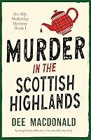 Algopix Similar Product 19 - Murder in the Scottish Highlands A