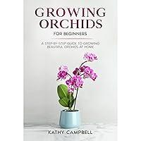 Algopix Similar Product 6 - Growing Orchids for Beginners A