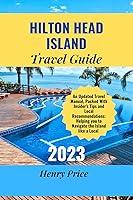 Algopix Similar Product 11 - HILTON HEAD ISLAND TRAVEL GUIDE 2023