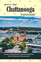 Algopix Similar Product 16 - Chattanooga Travel Guide 20232024